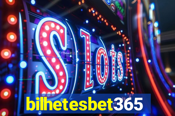 bilhetesbet365