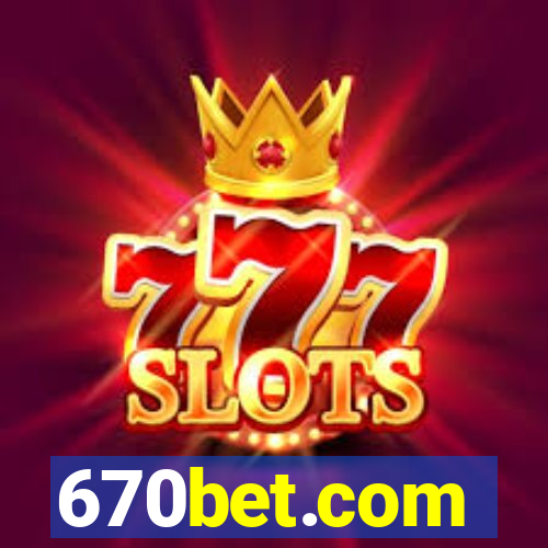 670bet.com