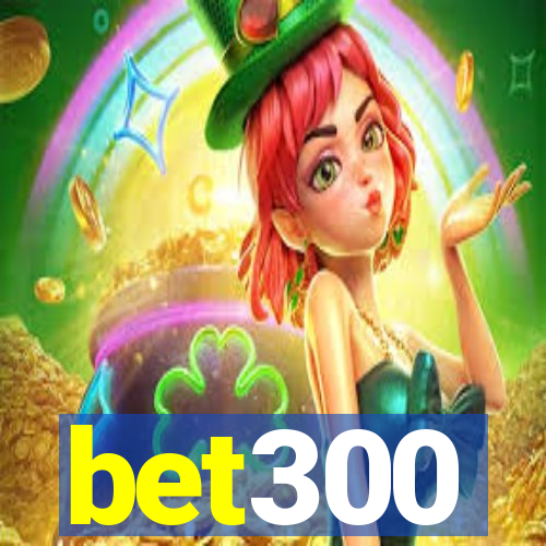 bet300