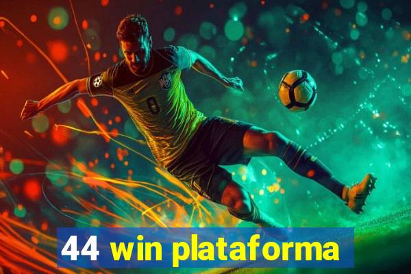 44 win plataforma