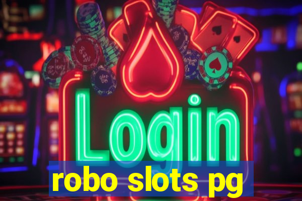 robo slots pg