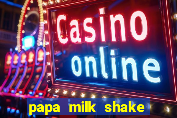 papa milk shake click jogos