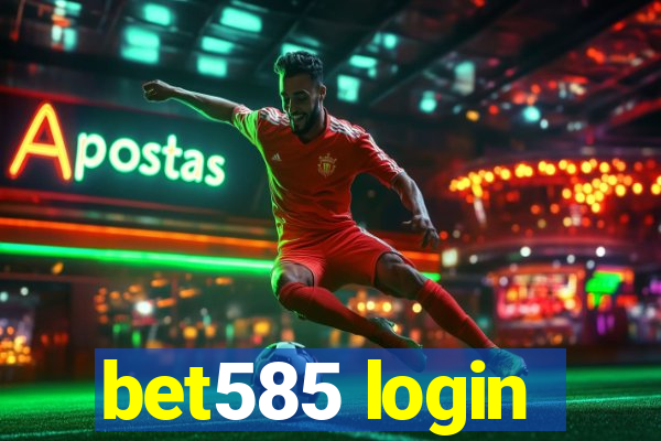 bet585 login