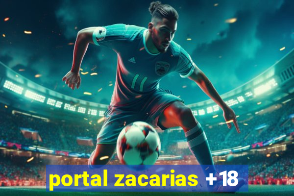 portal zacarias +18