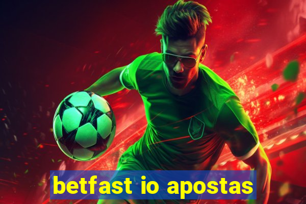 betfast io apostas