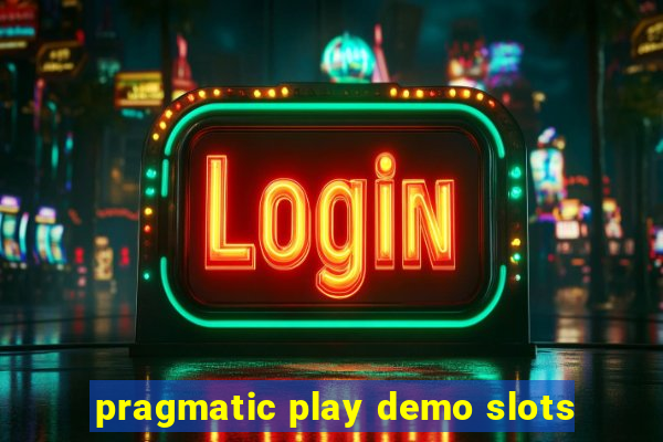 pragmatic play demo slots