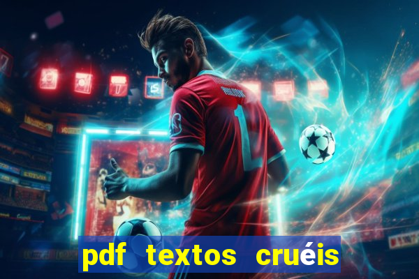 pdf textos cruéis demais para serem lidos rapidamente