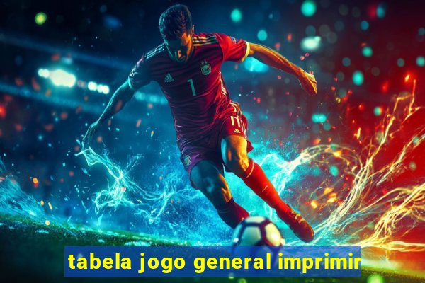 tabela jogo general imprimir