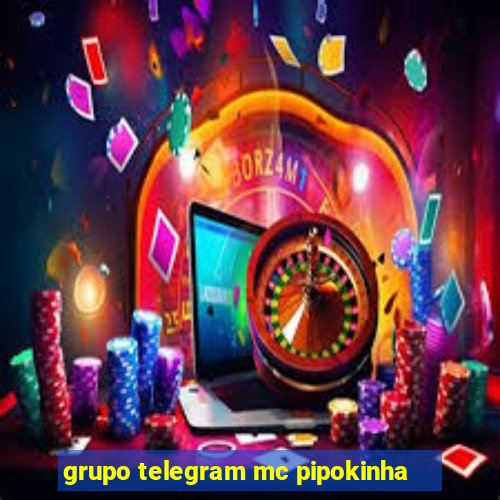 grupo telegram mc pipokinha