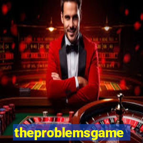 theproblemsgames.com