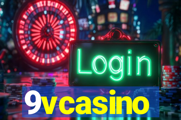 9vcasino