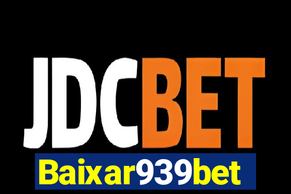 Baixar939bet