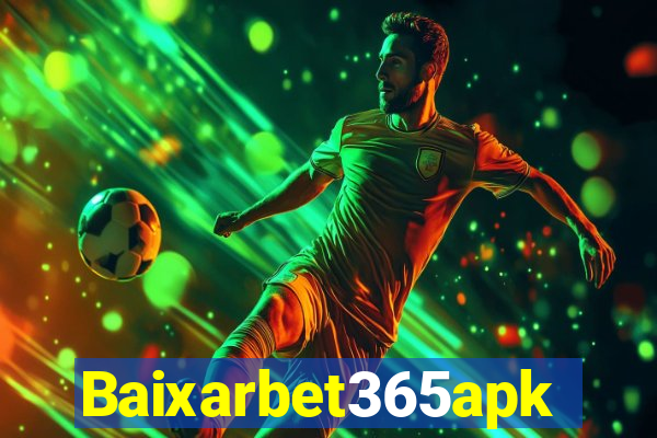 Baixarbet365apk