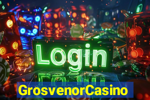 GrosvenorCasino