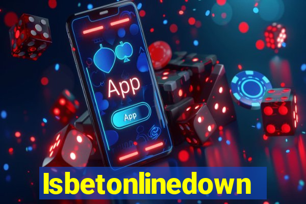 Isbetonlinedown