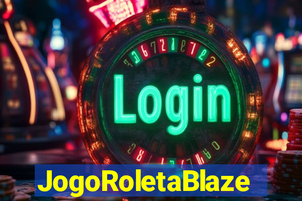 JogoRoletaBlaze