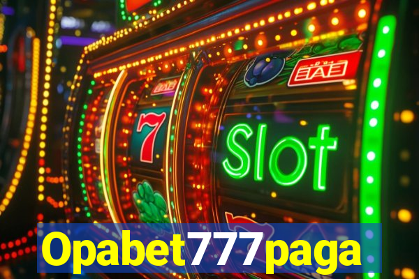 Opabet777paga