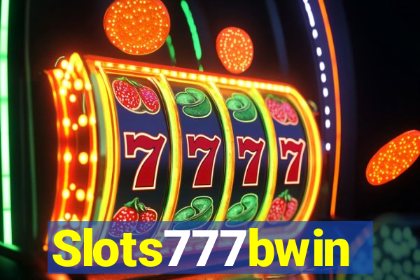 Slots777bwin