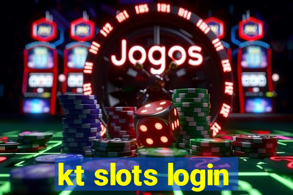 kt slots login