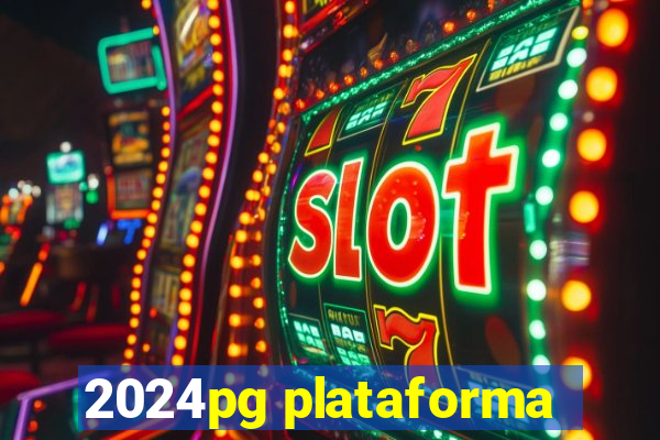 2024pg plataforma