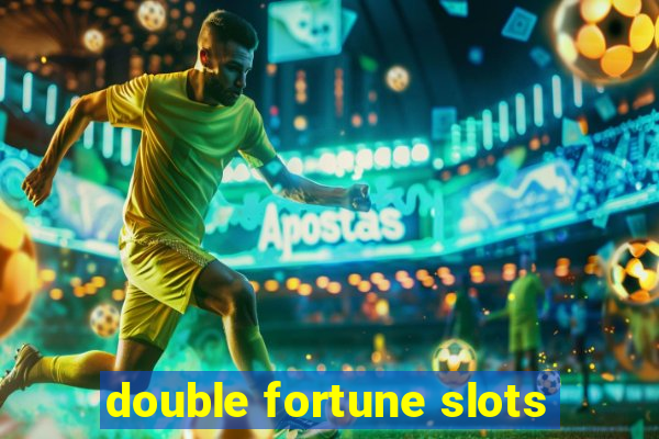 double fortune slots