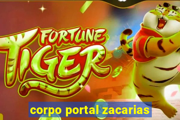 corpo portal zacarias