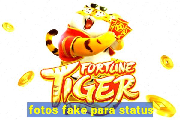 fotos fake para status