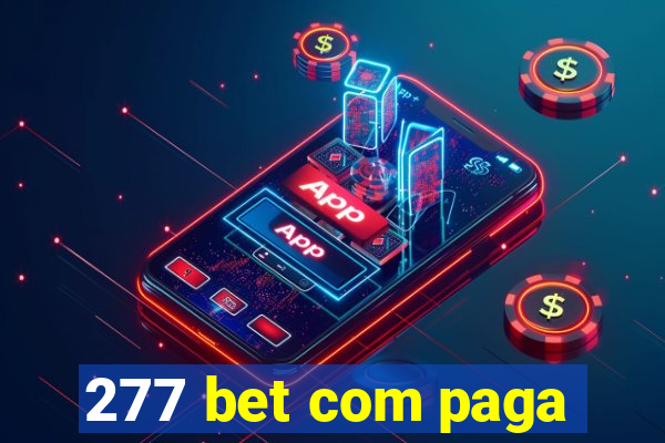 277 bet com paga