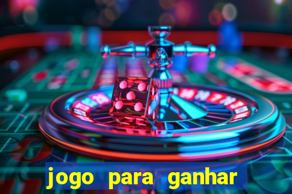 jogo para ganhar dinheiro sem precisar depositar nada