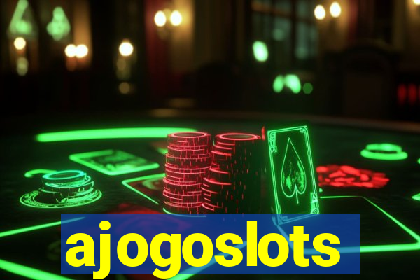 ajogoslots