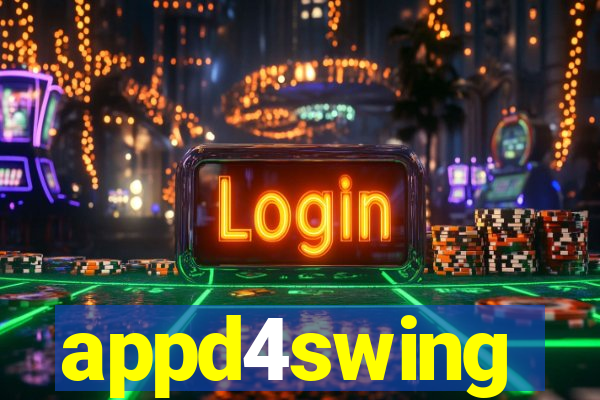 appd4swing