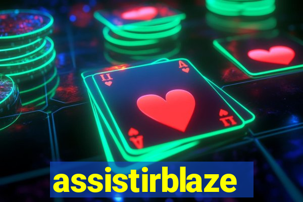 assistirblaze