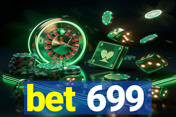 bet 699