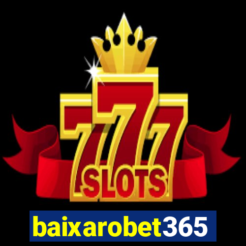 baixarobet365