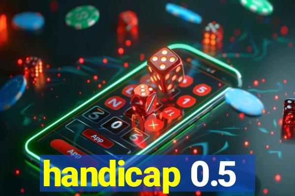 handicap 0.5