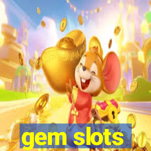 gem slots