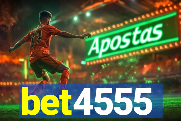 bet4555