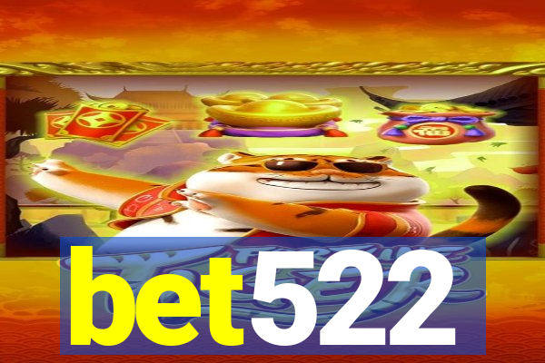 bet522