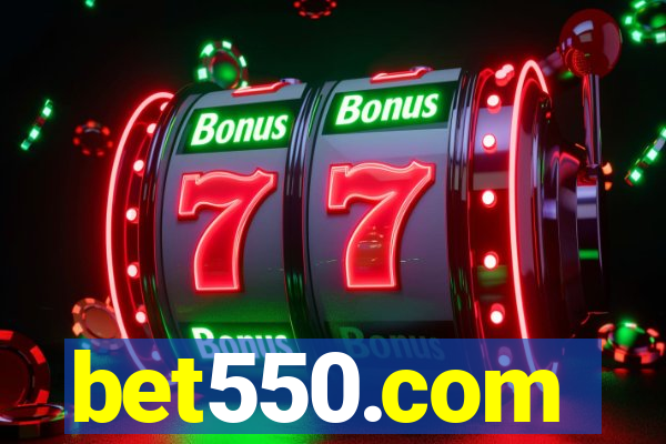 bet550.com