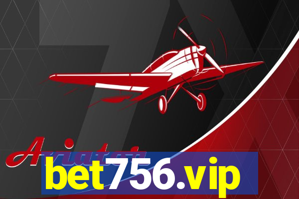 bet756.vip