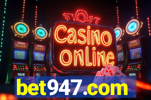 bet947.com