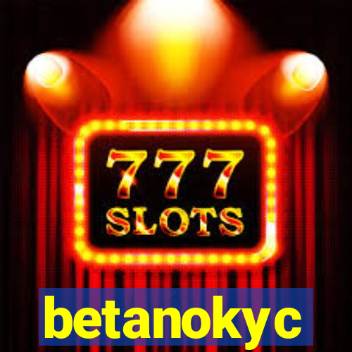 betanokyc