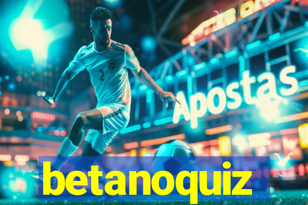 betanoquiz