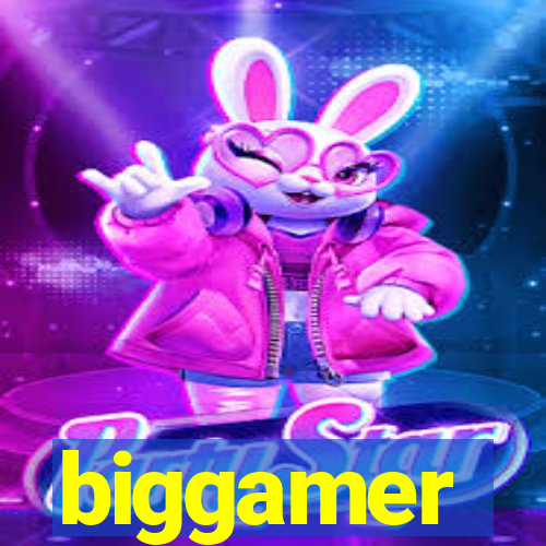 biggamer