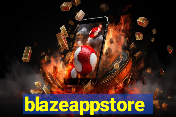 blazeappstore