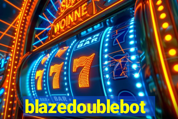 blazedoublebot