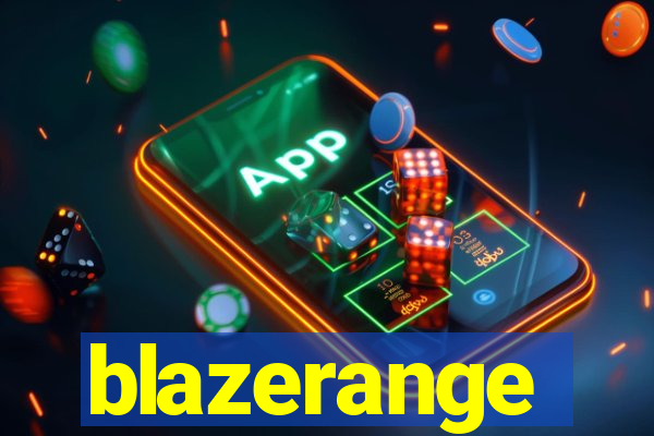 blazerange