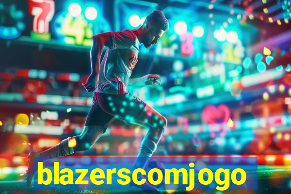 blazerscomjogo