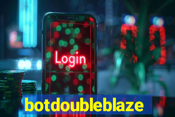 botdoubleblaze