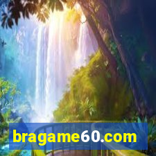 bragame60.com